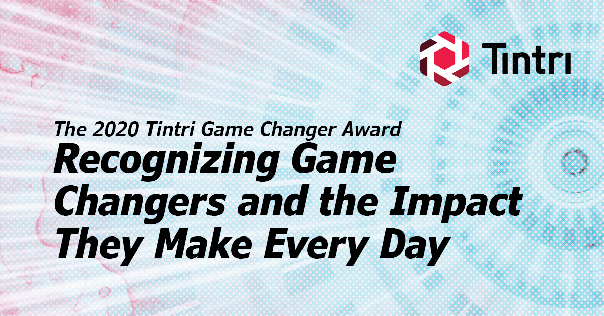 Intelligent Infrastructure Blog - The 2020 Tintri Game Changer Award - Recognizing Game Changers and the Impact They Make Every Day